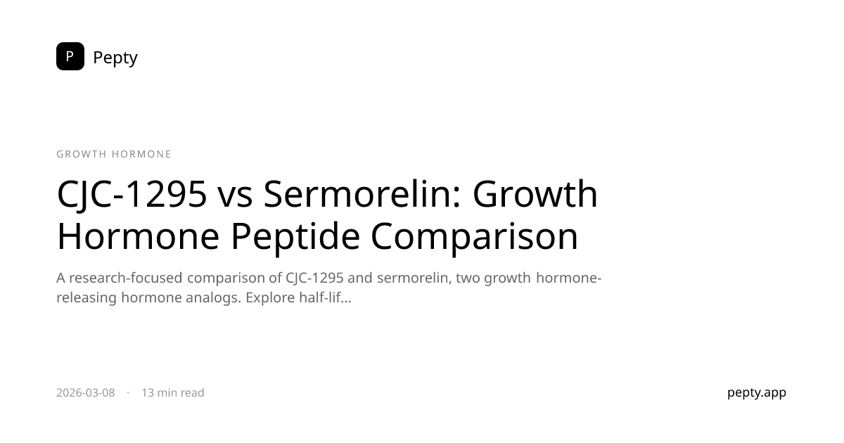 CJC-1295 vs Sermorelin: Growth Hormone Peptide Comparison | Pepty Blog ...
