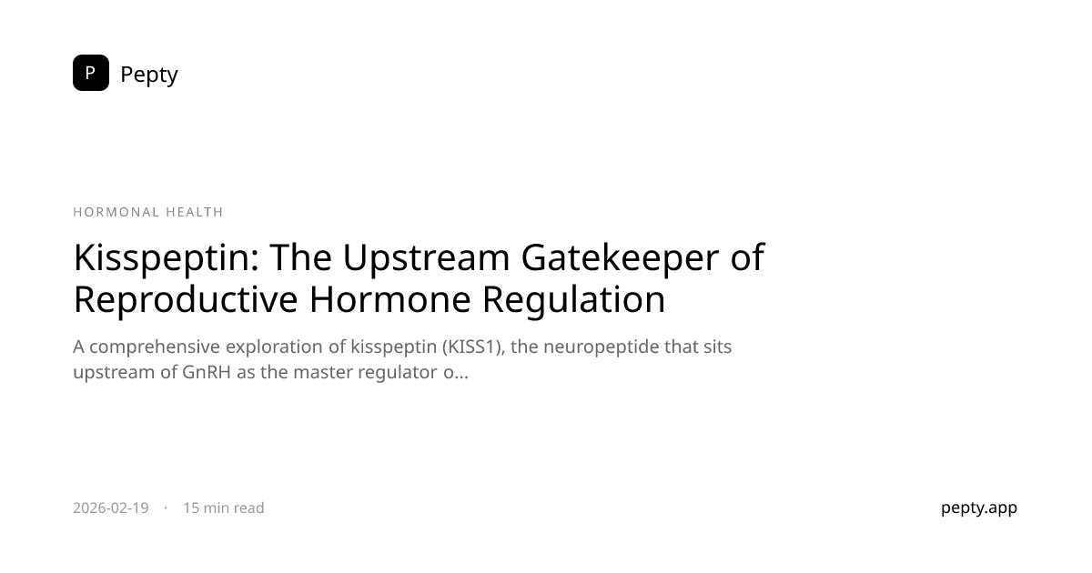 Kisspeptin: The Upstream Gatekeeper of Reproductive Hormone Regulation ...
